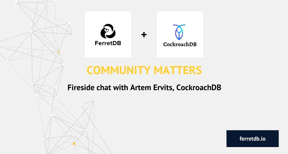 Community matters: fireside chat with Artem Ervits, CockroachDB