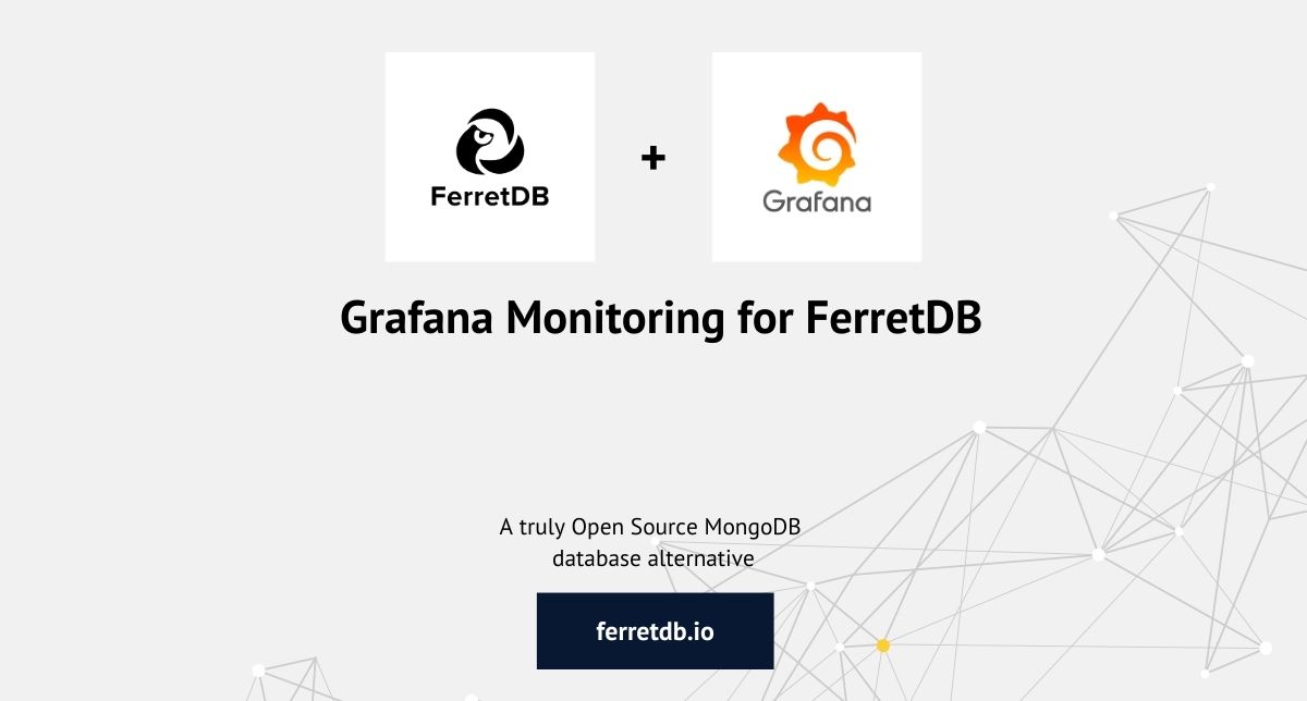 Grafana Monitoring for FerretDB