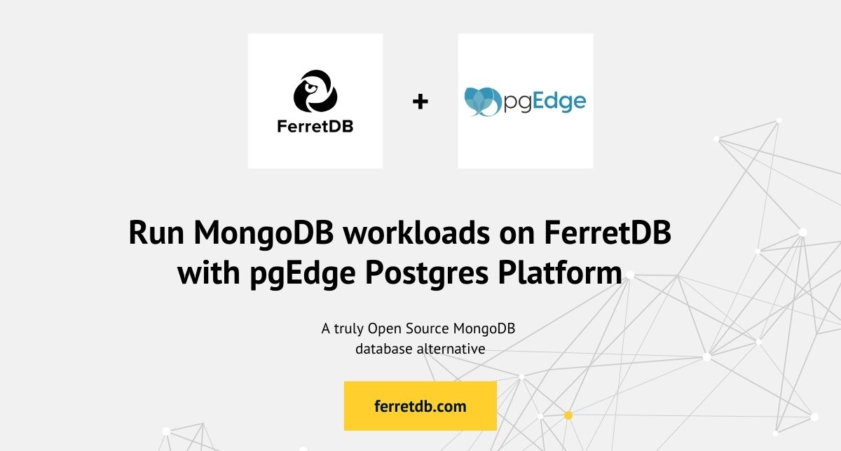 Run MongoDB commands on FerretDB with pgEdge Postgres as backend